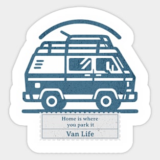 Wanderlust Van Life - Home is where you park it Sticker